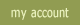 my account