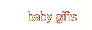 Baby Gifts